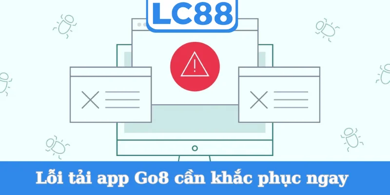 loi-tai-app-go8-can-khac-phuc-ngay